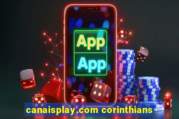 canaisplay.com corinthians